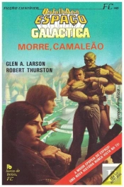 Batalha no Espaço 12 - Morre, Camaleão