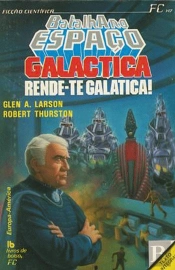 Batalha no Espaço XIV - Rende-te, Galáctica