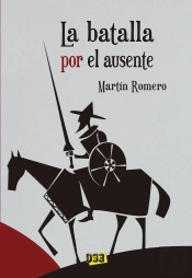 Batalla Por El Ausente, La