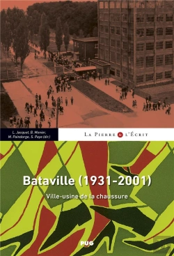 Bertrand.pt - Bataville (1931-2001) : Ville-Usine De La Chaussure