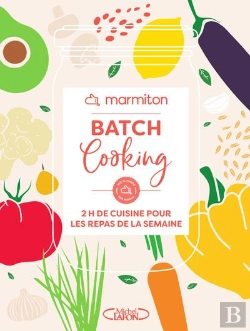 Bertrand.pt - Batch Cooking - 2h De Cuisine Pour Les Repas De La Semaine !
