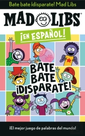 Bate Bate, !Disparate! Mad Libs