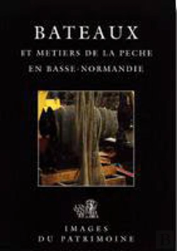 Bertrand.pt - Bateaux Et Métiers De La Pêche En Basse-Normandie