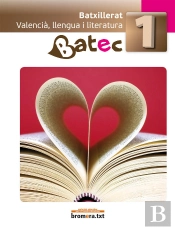 Batec 1. Valencià, Llengua I Literatura