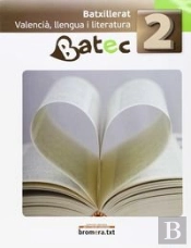 Batec 2. Valencià, Llengua I Literatura