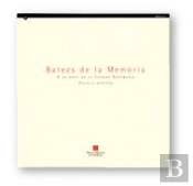 Batecs De La Memòria. A 70 Anys De La Segona República. Evocació Art¡Stica