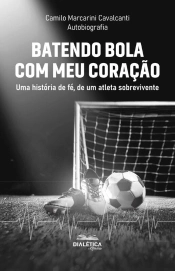 Batendo Bola Com Meu Coração