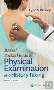 Bates' Pocket Guide To Physical Examination And History Taking