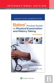 Bates' Pocket Guide To Physical Examination And History Taking