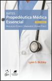 Bates - Propedêutica Médica Essencial 