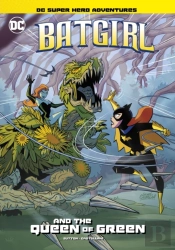 Batgirl And The Queen Of Green