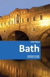 Bath - An Innercities Cultural Guide