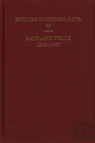 Bath And Wells 1206-1247