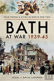 Bath At War 1939-45