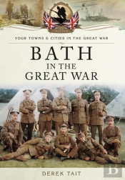 Bath In The Great War
