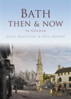 Bath Then & Now