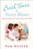 Bath Times And Nursery Rhymes