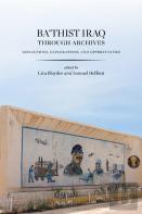 Ba'Thist Iraq Through Archives