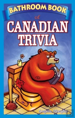 Bertrand.pt - Bathroom Book Of Canadian Trivia