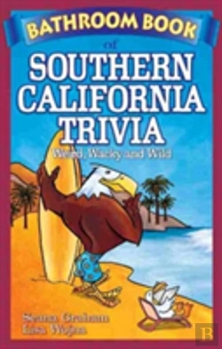 Bertrand.pt - Bathroom Book Of Southern California Trivia