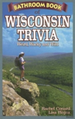 Bertrand.pt - Bathroom Book Of Wisconsin Trivia