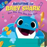 Bathtime For Baby Shark