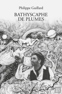 Bertrand.pt - Bathyscaphe De Plumes, Essaimage Vibratile De Quelques Poèmes-Chansons