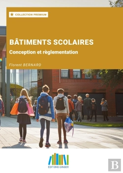 Bertrand.pt - Bâtiments Scolaires : Conception Et Règlementation