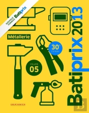 Batiprix 2013 - Volume 5 - Metallerie