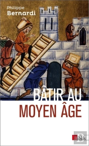 Bâtir Au Moyen Âge