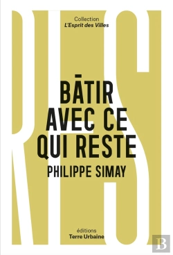 Bertrand.pt - Bâtir Avec Ce Qui Reste : Quelles Ressources Pour Sortir De L'Extractivisme ?