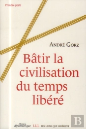 Bâtir La Civilisation Du Temps Libéré