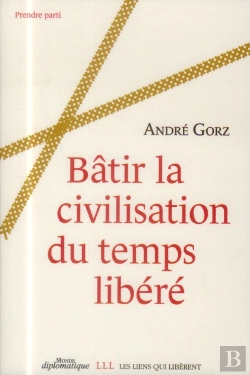Bertrand.pt - Bâtir La Civilisation Du Temps Libéré