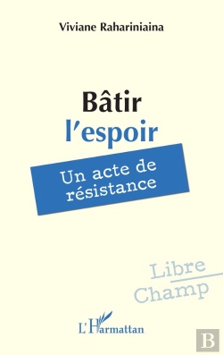Bertrand.pt - Bâtir L'Espoir : Un Acte De Résistance