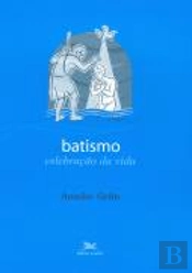 Batismo - Celebração da Vida