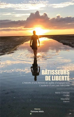 Bertrand.pt - Bâtisseurs De Liberté : L'Histoire D'Une Femme En Quête D'Engagement, L'Audace D'Une Paix Retrouvée