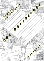 Batisseurs (Les)