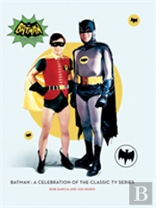 Batman: A Celebration Of The Classic Tv Series