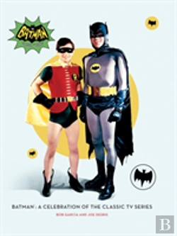 Bertrand.pt - Batman: A Celebration Of The Classic Tv Series