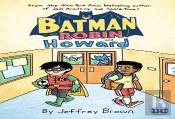 Batman And Robin And Howard