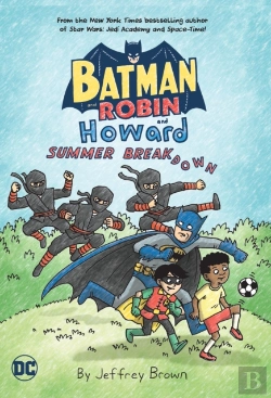 Bertrand.pt - Batman And Robin And Howard: Summer Breakdown