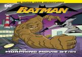 Batman And The Morphing Movie Star