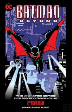 Bertrand.pt - Batman Beyond: The Animated Series Classics Compendium - 25th Anniversary Edition
