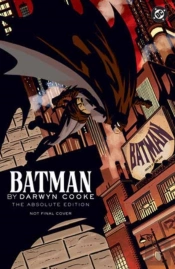 Batman By Darwyn Cooke: Absolute Edition