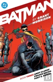 Batman By Grant Morrison Book Three