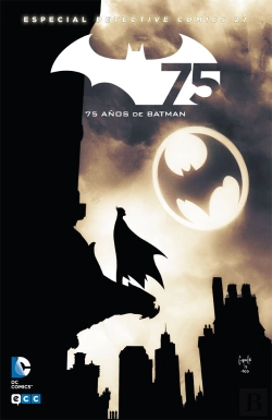 Bertrand.pt - Batman: Detective Comics Núm. 27 - Edición Especial 75º Aniversario