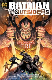 Batman & The Outsiders Vol. 3: The Demon'S Fire