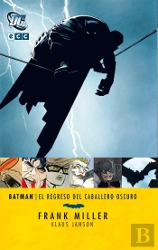 Batman: El Regreso Del Caballero Oscuro