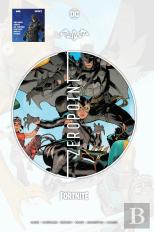 Batman/Fortnite - Zero Point