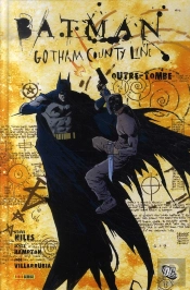 Batman Gotham County Line ; Outre-Tombe